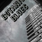 Botanica Blues 