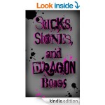 Sticks Stones and Dragon