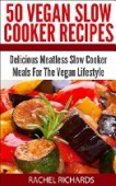 50 Slow Cooker Recipes 