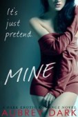 Mine (A Dark Erotic 