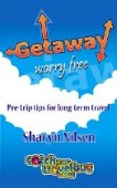 Get Away Worry Free 