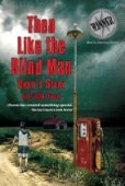 Then Like the Blind 
