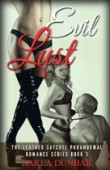 "Evil Lust"