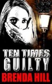 Ten Times Guilty 