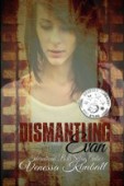 Dismantling Evan 