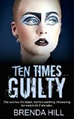Ten Times Guilty