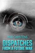 Dispatches from a Future 