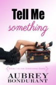 Tell Me Something