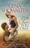 Closer You Come