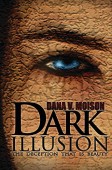 Dark Illusion A Psychological 
