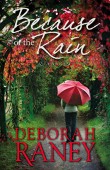 Because of the Rain Ken Raney