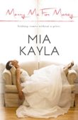 Marry Me for Money Mia Kayla