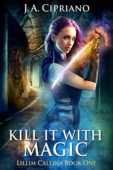 Kill It With Magic 