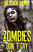 Zombies Don't Cry 