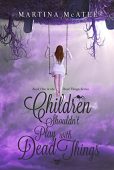 Children Shouldn't Play with 