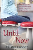 Until Now