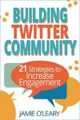 Building Twitter Community 21 