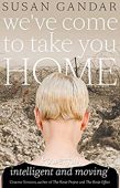 We've Come to Take 