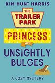 Unsightly Bulges (Cozy Mystery) 