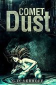 Comet Dust An Apocalyptic