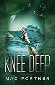 Knee Deep (Mystery) 