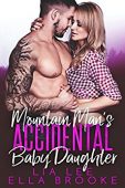 Mountain Man's Accidental Baby 