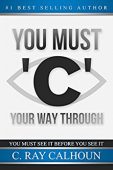 You Must 'C' Your