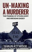 Un-Making a Murderer Framing 