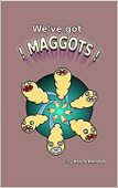 We've Got Maggots Kevin Kendall
