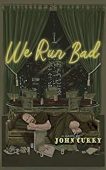 We Run Bad 