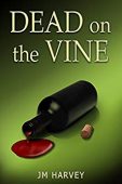 Dead on the Vine 