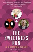 Sweetness Run (A Comedy Wendys Donuts