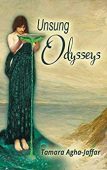 Unsung Odysseys Tamara Agha-Jaffar