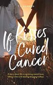 If Kisses Cured Cancer 