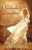 Overlander's Daughter Amy Isaman