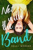 Not with the Band 