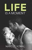 Life Is A Moment