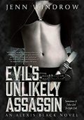 Evil's Unlikely Assassin 