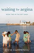 Waiting For Aegina Effie Kammenou