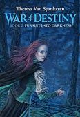 War of Destiny Pursuit Theresa Van Spankeren