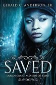 Saved Gerald C Anderson, Sr