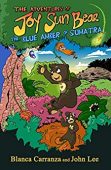 Adventures of Joy Sun Blanca Carranza