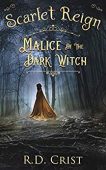 Scarlet Reign Malice of 