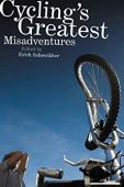 Cycling's Greatest Misadventures Paul Diamond