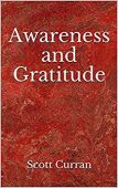 Awareness and Gratitude Scott Curran