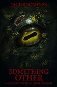 Something Other A Collection Jacob Romines