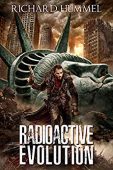 Radioactive Evolution Richard Hummel