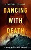 Dancing With Death Jean-Philippe Soulé