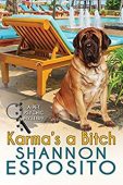 Karma's A Bitch (A Shannon Esposito