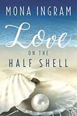 Love on the Half Mona Ingram